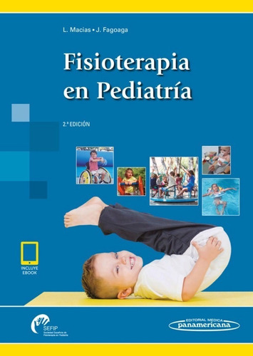 Macias. Fisioterapia En Pediatría  Nuevo Y Original 