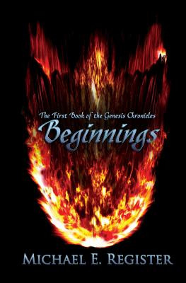 Libro Beginnings: The First Book Of The Genesis Chronicle...