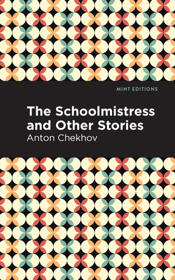 Libro The Schoolmistress And Other Stories - Chekhov, Anton