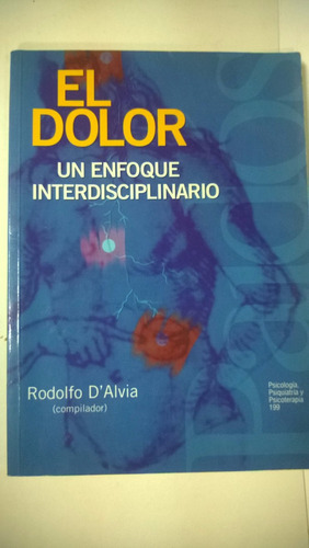 El Dolor Un Enfoque Interdisciplinario Rodolfo D'avila