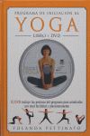 Programa De Iniciación Al Yoga. Libro Y Dvd (libro Original)