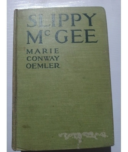 Libro Antiguo 1921 Slippy Mcgee Marie Conway Oemler Inglés 