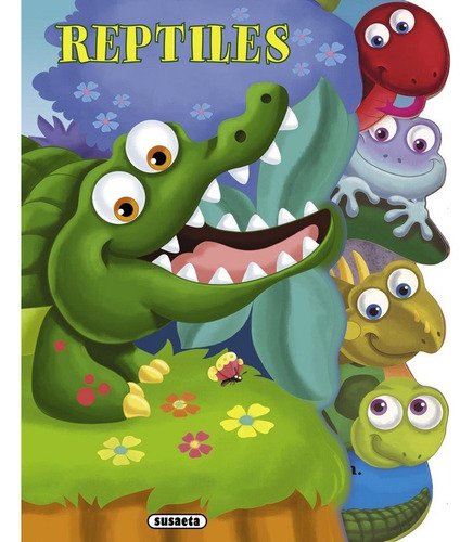 Reptiles, De Reasoner, Charles. Editorial Susaeta En Español