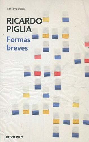 Formas Breves - Ricardo Piglia