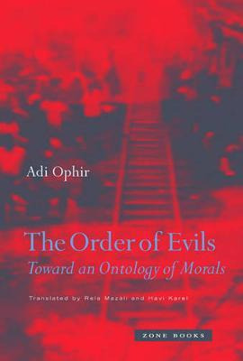 Libro The Order Of Evils - Adi Ophir