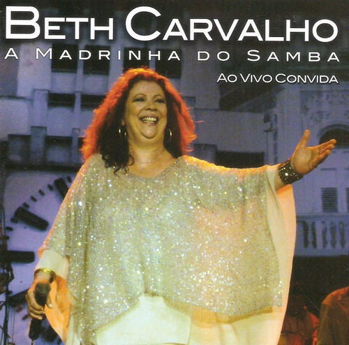Cd Beth Carvalho - A Madrinha Do Samba - Ao Vivo Convida