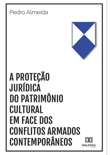 A Proteção Jurídica Do Patrimônio Cultural Em Face Dos Co...