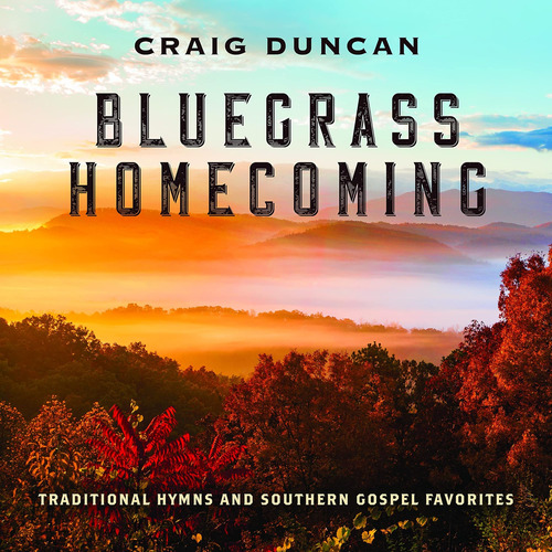 Cd:bluegrass Homecoming: Traditional Hymns & Southern Gospel