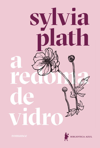 Livro A redoma de vidro por Sylvia Plath 2ª Edição 2019 Português Editora Biblioteca Azul