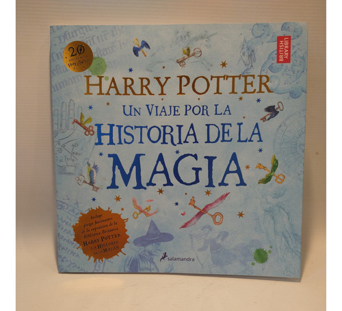 Harry Potter Viaje Por La Magia British Library Salamandra
