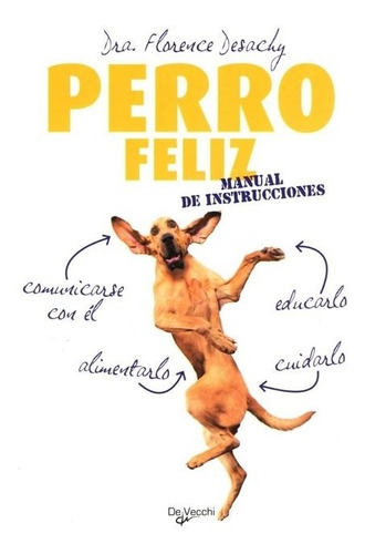 Perro Feliz . Manual De Instrucciones