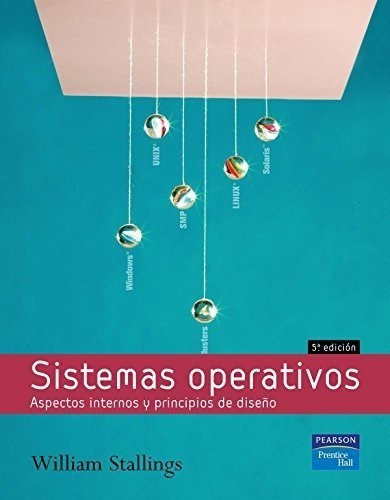 Sistemas Operativos Aspectos Internos Y Principios De Dise&#
