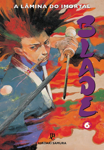 Blade - Vol. 6, de Samura, Hiroaki. Japorama Editora e Comunicação Ltda, capa mole em português, 2016