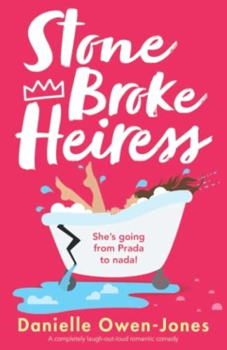Book : Stone Broke Heiress A Completely Laugh-out-loud...
