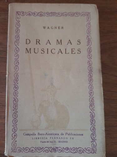 Richard Wagner Dramas Musicales Lohengrin Y Otra 1929 E11