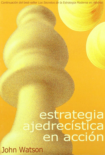 Libro Estrategia Ajedrecística En Acción