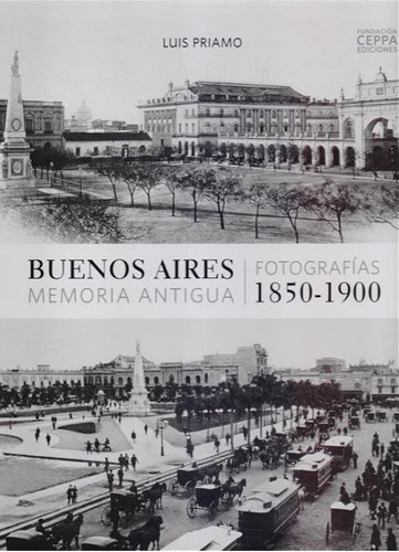 Libro - Buenos Aires Memoria Antigua - Bilingue - Luis Priam