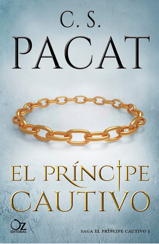 El Prãâncipe Cautivo, De Pacat, C.s.. Editorial Oz Editorial, Tapa Blanda En Español