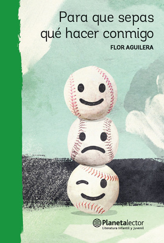 Para que sepas qué hacer conmigo, de Aguilera, Flor. Planeta Verde Editorial Planetalector México, tapa blanda en español, 2018