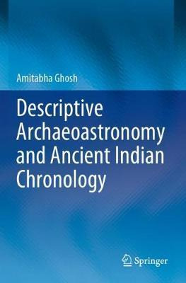 Libro Descriptive Archaeoastronomy And Ancient Indian Chr...