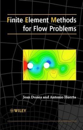 Libro Finite Element Methods For Flow Problems - Jean Donea
