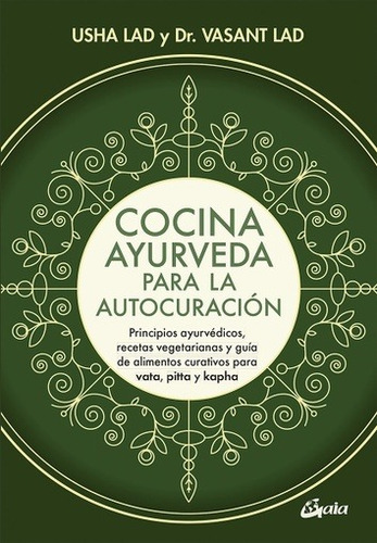 Cocina Ayurveda Para La Autocuracion - Usha/ Lad  Vasant Lad