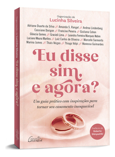 Eu Disse Sim, E Agora?, De Cohen / Veigas / Gomes / Lima / Jumes / Volpi. Editora Gente Autoridade, Capa Mole Em Português