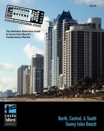 Official Condo Buyers Guide To Sunny Isles Beach : 2010 -...