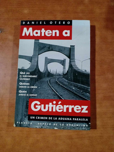 Maten A Gutierrez - Daniel Otero - Planeta