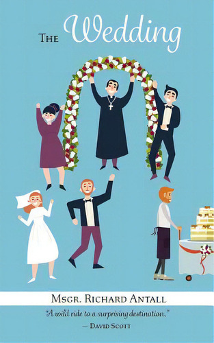 The Wedding, De Antall, Richard. Editorial Lightning Source Inc, Tapa Blanda En Inglés