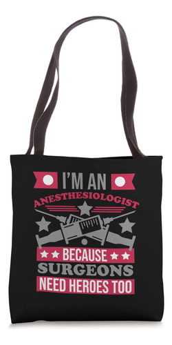 Bolsa De Tela Soy Un Anestesiólogo - Anestesia Médica Divert