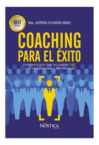 Coaching Para El Éxito, De Olcese, Bruno. Nóstica Editorial, Tapa Blanda, Edición 1 En Español, 2016