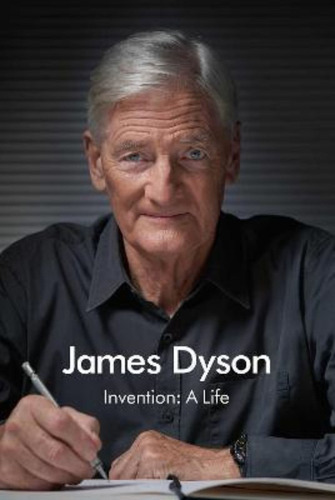 Invention / James Dyson