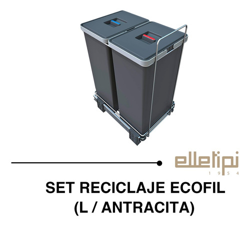 Set Reciclaje Ecofil L, Antracita, Elletipi 