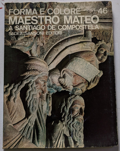 Revista Forma E Colore N°46 Maestro Mateo Ed. Sadea Sansoni