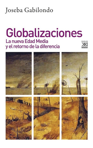 Globalizaciones - Joseba Gabilondo
