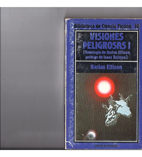 Visiones Peligrosas - Harlan Ellison  -  Ñ207