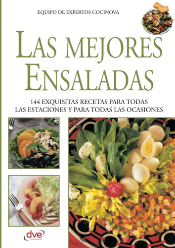 Libro: Las Mejores Ensaladas (spanish Edition)