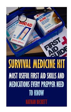 Libro Survival Medicine Kit: Most Useful First Aid Skills...