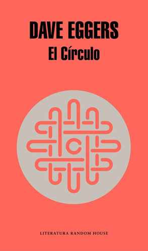 Libro El Circulo - Eggers, Dave