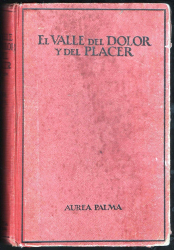 El Valle Del Dolor Y Del Placer Palma, Aurea
