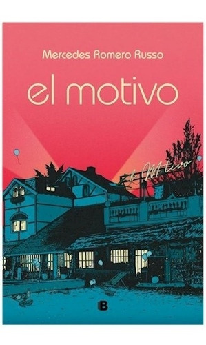 Libro El Motivo - Romero Russo, Mercedes