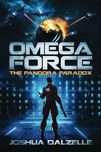 Book : Omega Force The Pandora Paradox - Dalzelle, Joshua
