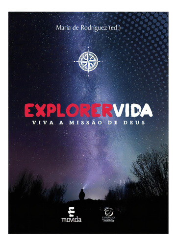 Livro Explorer - Vida: Livro Explorer - Vida, De Vários Autores. Editora Esperança, Capa Capa Comum Em Português, 2019