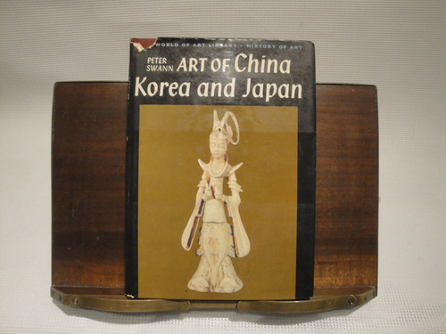 Art Of China Korea And Japan - Swann Peter