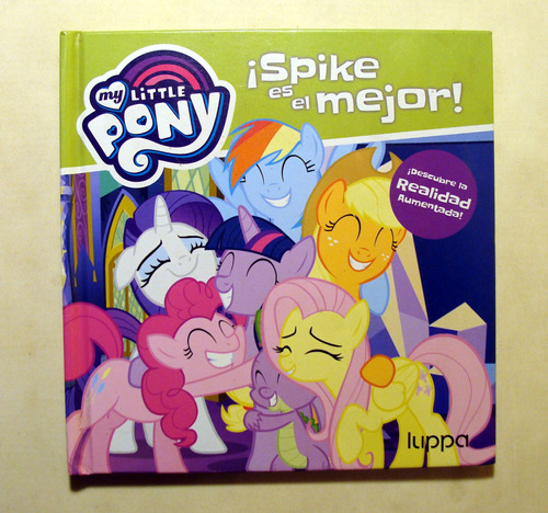 Libro Lttle Pony Spike Es El Mejor Sin La Figura En Rosario