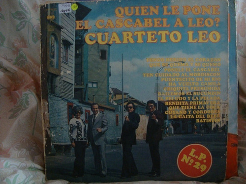 Vinilo Cuarteto Leo Quien Le Pone El Cascabel Lp 29 Oooo C2