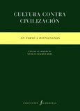 Cultura Contra Civilizacion - Sanchez Dura,nicolas