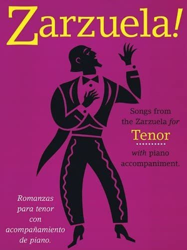 Libro: Zarzuela!: Canciones De La Zarzuela Para Tenor Con De