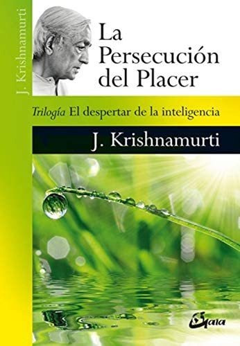 Libro La Persecución Del Placer -  J. Krishnamurti 